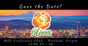 Bloom Portland WFS Conference 2022